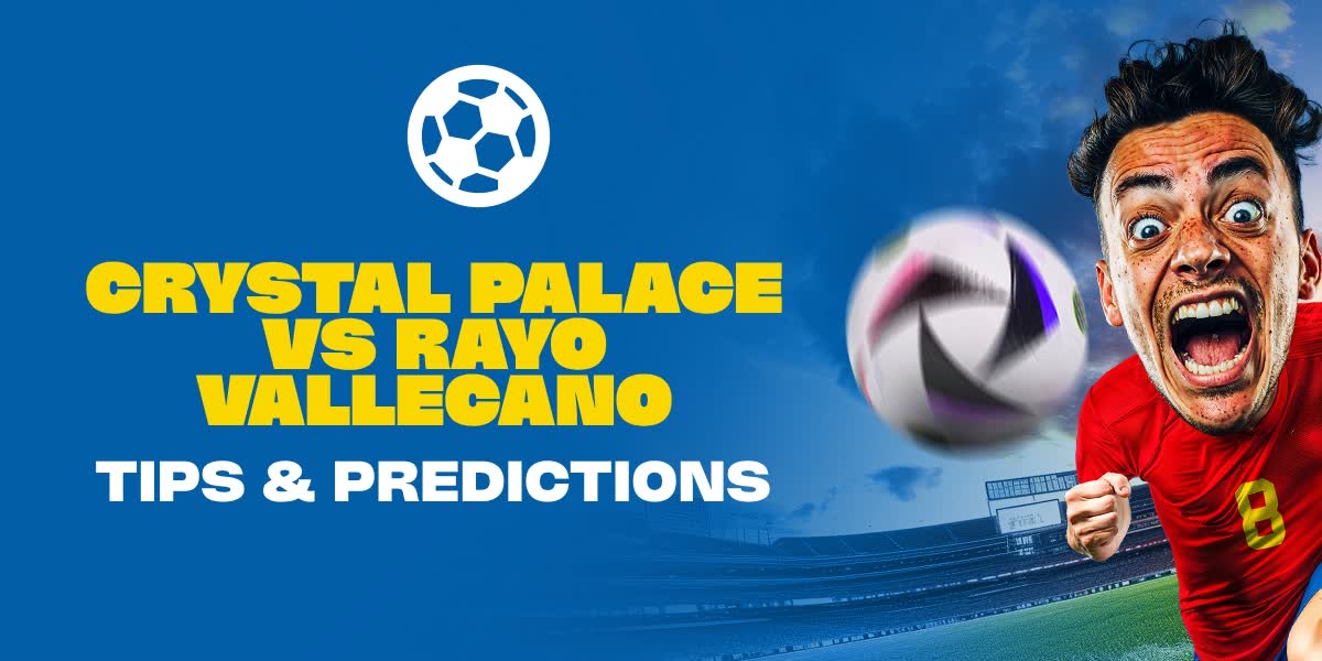 Crystal Palace vs Rayo Vallecano