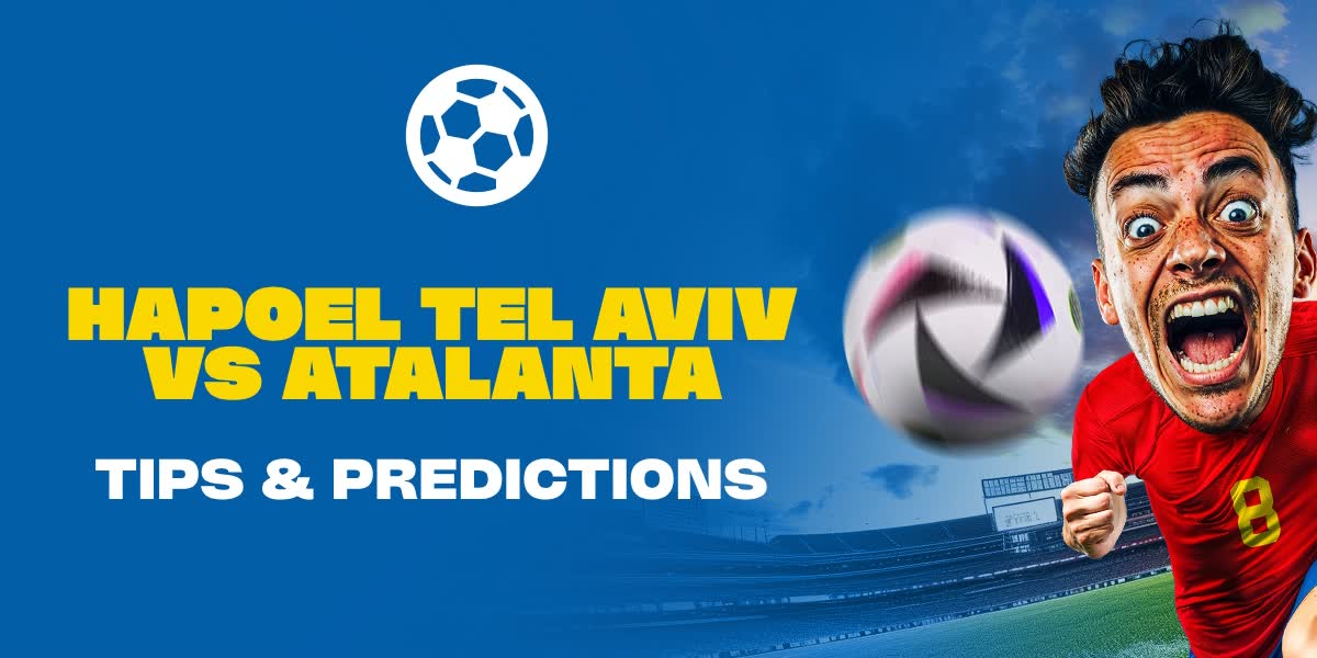 Hapoel Tel Aviv vs Atalanta Prediction and Betting Tips